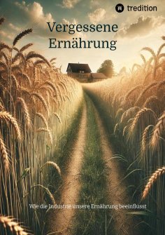 ebook: Vergessene Ernährung