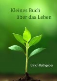 ebook: Kleines Buch über das Leben