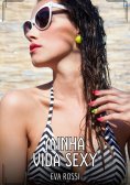 ebook: Minha Vida Sexy