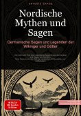 eBook: Nordische Mythen und Sagen: Germanische Sagen und Legenden der Wikinger und Götter