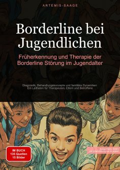 eBook: Borderline bei Jugendlichen: Früherkennung und Therapie der Borderline-Störung im Jugendalter