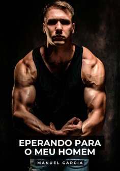 eBook: Eperando para o meu Homem