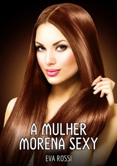 eBook: A Mulher Morena Sexy