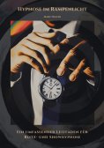 ebook: Hypnose im Rampenlicht