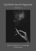 eBook: Suchtfrei durch Hypnose