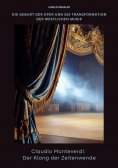 eBook: Claudio Monteverdi: Der Klang der Zeitenwende
