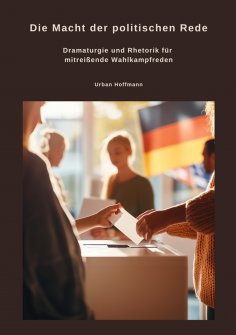 ebook: Die Macht der politischen Rede