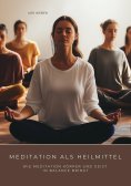 ebook: Meditation als Heilmittel