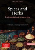 eBook: Spices and Herbs: The Essential Book of Seasonings