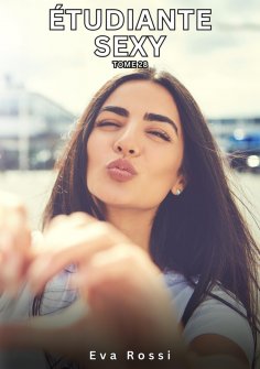 eBook: Étudiante Sexy. Tome 28