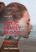 ebook: Toxic Family Blood