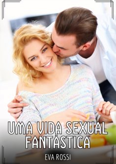 eBook: Uma Vida Sexual Fantástica