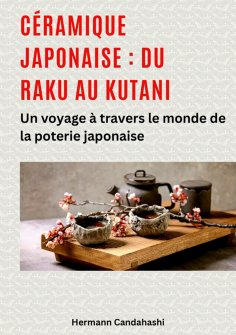 eBook: Céramique japonaise : du Raku au Kutani
