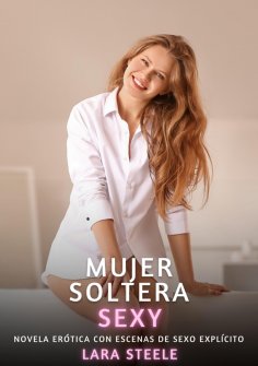 ebook: Mujer Soltera Sexy