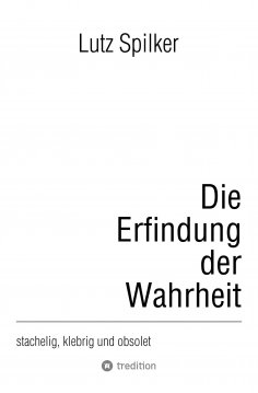 ebook: Die Erfindung der Wahrheit