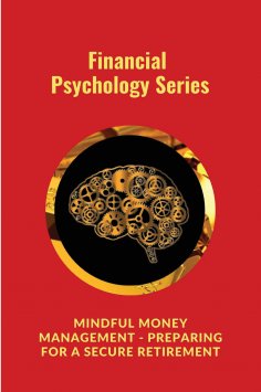 eBook: Mindful Money Management - Preparing for a Secure Retirement