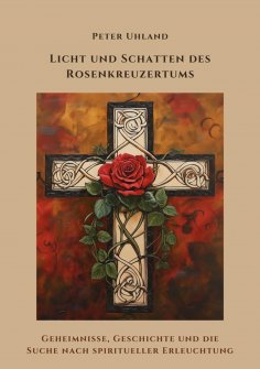 ebook: Licht und Schatten des Rosenkreuzertums