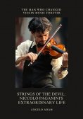 ebook: Strings of the Devil: Niccolò Paganini's Extraordinary Life