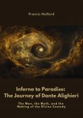 ebook: Inferno to Paradise: The Journey of Dante Alighieri