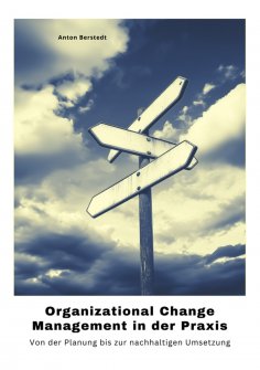 ebook: Organizational Change Management in der Praxis
