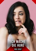 eBook: Ich mache die Hure