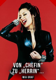 eBook: Von „Chefin“ zu „Herrin“ ...