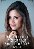 eBook: A vingança é doce, mas por amor é muito mais doce