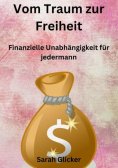 ebook: Vom Traum zur Freiheit