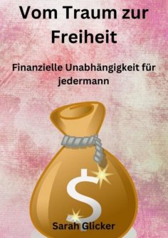 ebook: Vom Traum zur Freiheit