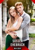 eBook: Süßer Ehebruch