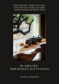 eBook: Pu-Erh-Tee: Der Schatz aus Yunnan