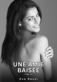 eBook: Une Amie Baisée. Tome 30