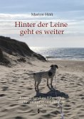 ebook: Hinter der Leine geht es weiter