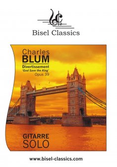 ebook: Divertissement - Variationen über das Thema "God Save the King", Opus 39