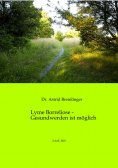 ebook: Lyme Borreliose - Gesundwerden ist möglich