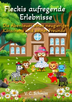 ebook: Fleckis aufregende Erlebnisse