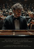 ebook: Beyond Mozart’s Shadow: The Artistry of Johann Nepomuk Hummel