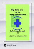 eBook: Big Data and AI in Drug Surveillance