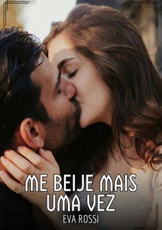 ebook: Me beije mais uma vez