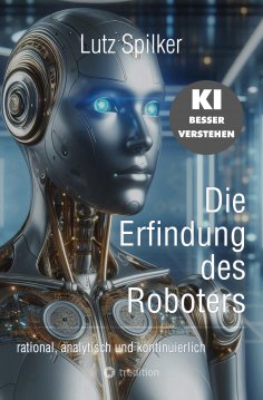 ebook: Die Erfindung des Roboters
