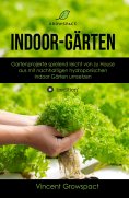 ebook: Indoor-Gärten für Anfänger