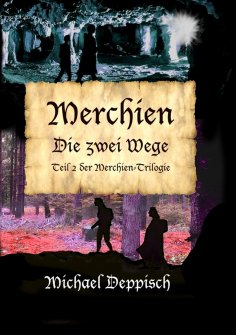 ebook: Merchien - Die sehnlichst erwartete Fortsetzung von Hänsel und Gretel