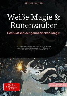 eBook: Weiße Magie & Runenzauber: Basiswissen der germanischen Magie