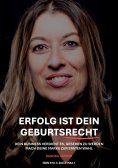 ebook: Erfolg ist dein Geburtsrecht