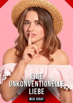 eBook: Eine unkonventionelle liebe