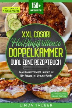 eBook: XXL Cosori Heißluftfritteuse Doppelkammer Dual Zone Rezeptbuch