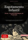 eBook: Esgotamento Infantil: Sinais, Causas e Estratégias de Prevenção