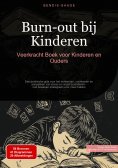 eBook: Burn-out bij Kinderen: Veerkracht Boek voor Kinderen en Ouders