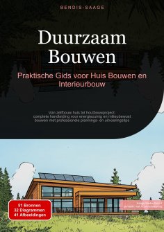 ebook: Duurzaam Bouwen: Praktische Gids voor Huis Bouwen en Interieurbouw