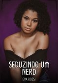 eBook: Seduzindo um Nerd